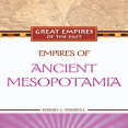 Barbara A. Somervill - Empires of Ancient Mesopotamia (Great Empires of the Past)